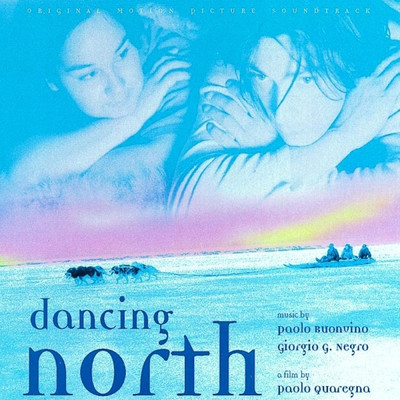 アルバム/Dancing North (Original Motion Picture Soundtrack)/パオロ・ブォンヴィーノ