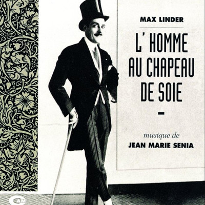アルバム/L'homme au chapeau de soie (Original Motion Picture Soundtrack)/Jean-Marie Senia