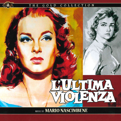 アルバム/L'ultima violenza (Original Motion Picture Soundtrack)/Mario Nascimbene