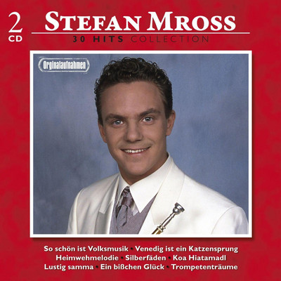 30 Hits Collection/Stefan Mross