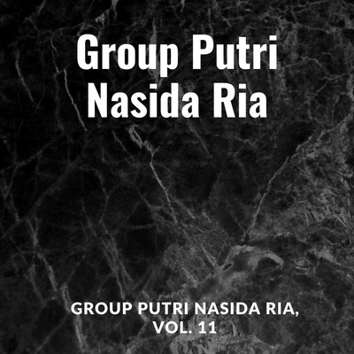 アルバム/Group Putri Nasida Ria, Vol. 11/Group Putri Nasida Ria