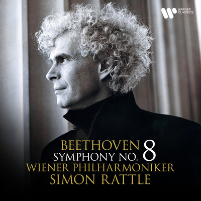 Beethoven: Symphony No. 8, Op. 93/Wiener Philharmoniker／Simon Rattle
