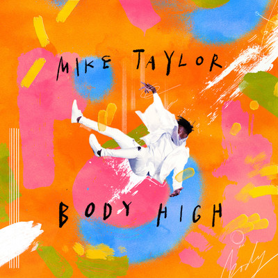 Body High/Mike Taylor