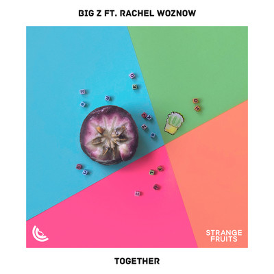 Together (feat. Rachel Woznow)/Big Z