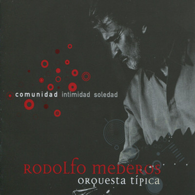 アルバム/Comunidad/Rodolfo Mederos