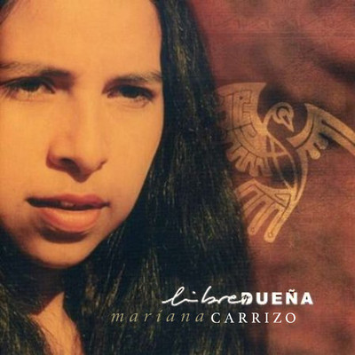 アルバム/Libre y Duena/Mariana Carrizo