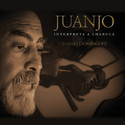 Juanjo Interpreta a Chabuca/Juanjo Dominguez