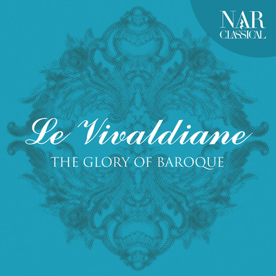 Le Vivaldiane: The Glory of Baroque/Various Artists