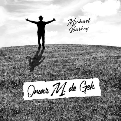 アルバム/Omar M. de Gek/Michael Barkey