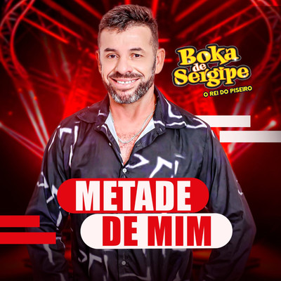 シングル/Metade de Mim/Boka de Sergipe