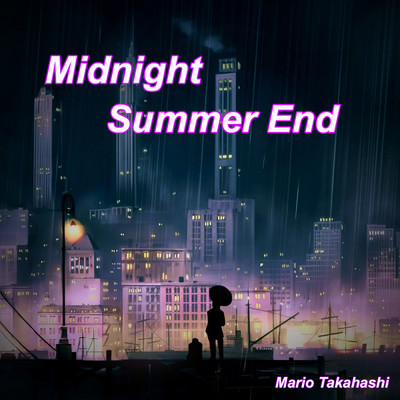 シングル/Midnight Summer End/Mario Takahashi