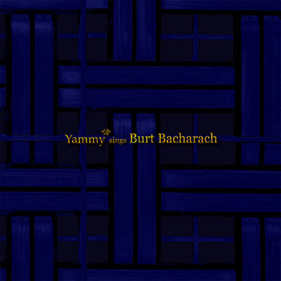 Yammy* sings Burt Bacharach/Yammy