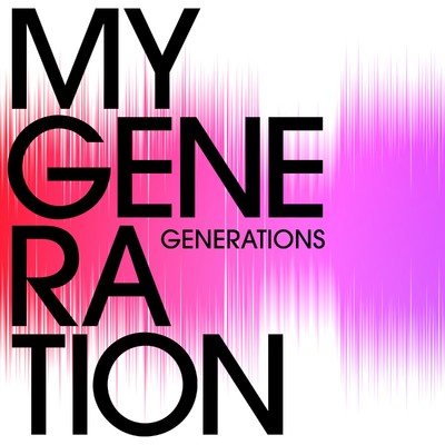 シングル/MY GENERATION/GENERATIONS from EXILE TRIBE