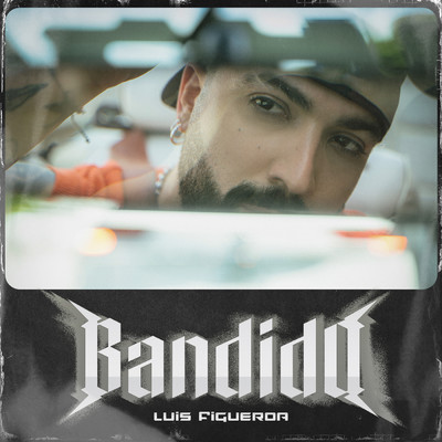 Bandido/Luis Figueroa