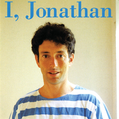 アルバム/I, Jonathan/ジョナサン・リッチマン