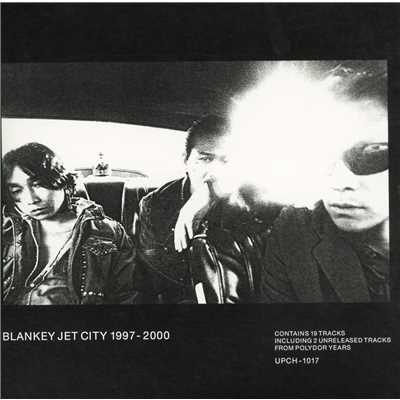 アルバム/BLANKEY JET CITY 1997-2000/BLANKEY JET CITY