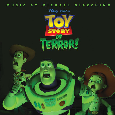 アルバム/Toy Story of Terror！/マイケル・ジアッキーノ