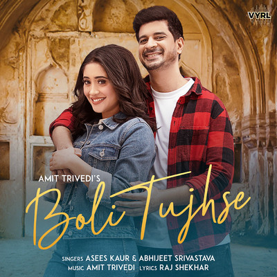 シングル/Boli Tujhse/Amit Trivedi／Asees Kaur／Abhijeet Srivastava