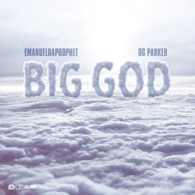シングル/BIG GOD/EmanuelDaProphet／OG Parker