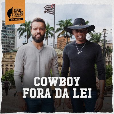 Cowboy Fora Da Lei/Lucas Reis & Thacio