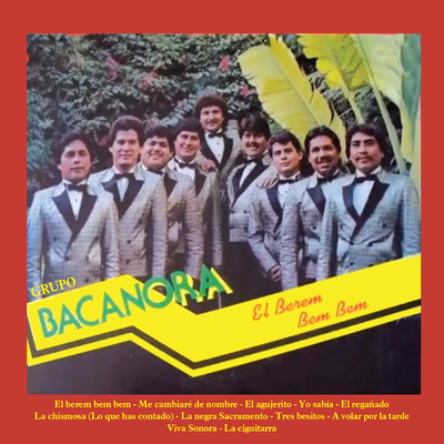 La Chismosa (Lo Que Has Contado)/Grupo Bacanora