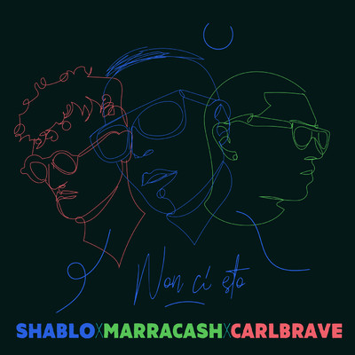 Shablo／Marracash／Carl Brave