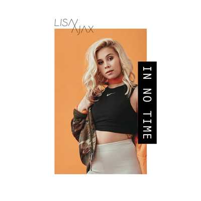 シングル/In No Time/Lisa Ajax