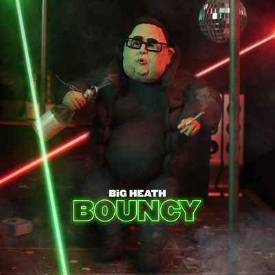 シングル/Bouncy/BiG HEATH