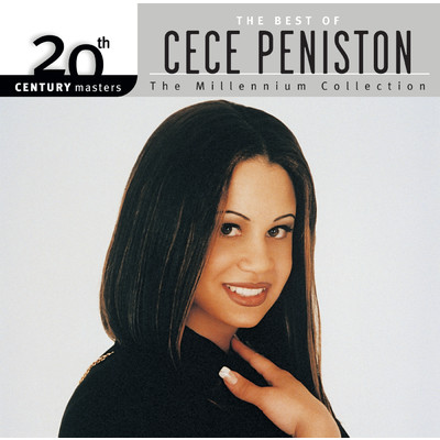 アルバム/20th Century Masters: The Millennium Collection: Best of CeCe Peniston/シー・シー・ペニストン