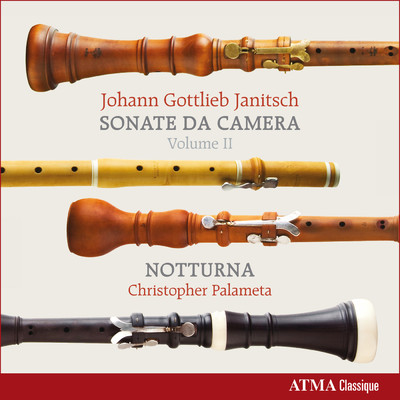 アルバム/Janitsch: Sonate da camera, Vol. 2/Notturna／Christopher Palameta
