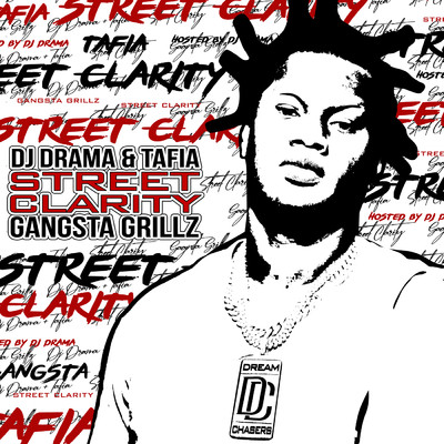 アルバム/Street Clarity: Gangsta Grillz (Clean)/Tafia