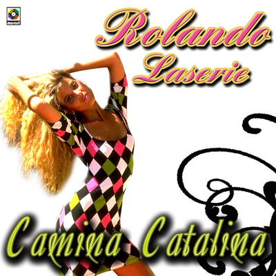 アルバム/Camina Catalina/Rolando Laserie