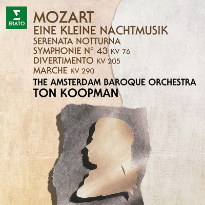 Mozart: Eine kleine Nachtmusik, Serenata notturna & Symphony No. 43/Ton Koopman