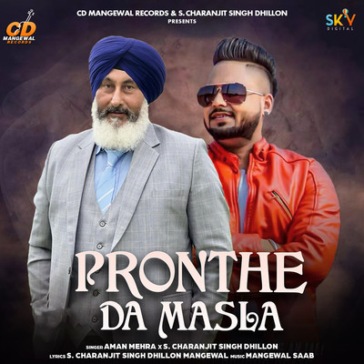 Pronthe Da Masla/Aman Mehra & S. Charanjit Singh Dhillon