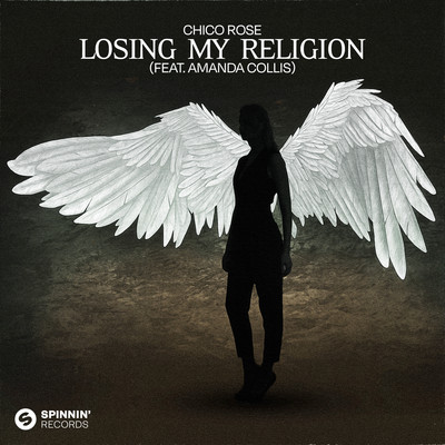 Losing My Religion (feat. Amanda Collis) [Extended Mix]/Chico Rose