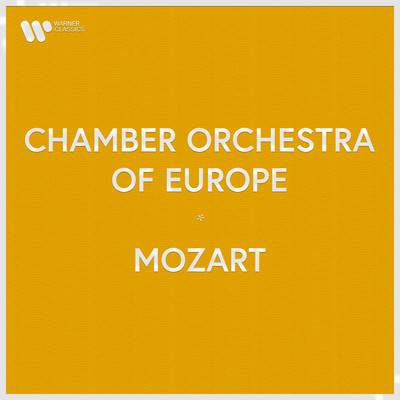 Ave verum corpus, K. 618/Chamber Orchestra of Europe