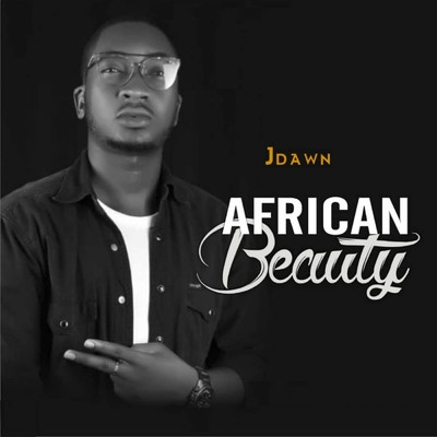 African Beauty/Jdawn