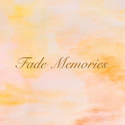 Fade Memories/N-Nicole