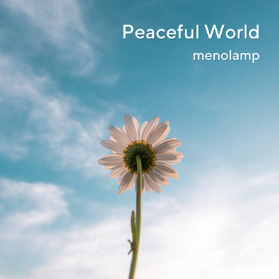 シングル/Wishing for Calm Days/menolamp