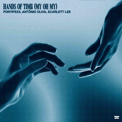 Hands Of Time (My Oh My)/Pontifexx
