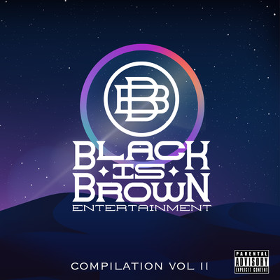 Black Is Brown Compilation, Vol. 2 (Explicit)/Various Artists