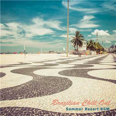 アルバム/Brazilian Chill Out(夏に聴きたいおうちリゾートBGM Vol.1)/Pinto & Ricardo