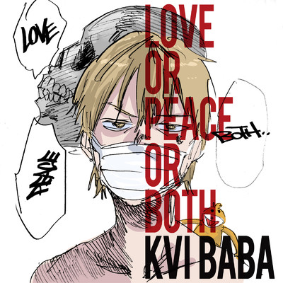 アルバム/LOVE or PEACE or BOTH/Kvi Baba