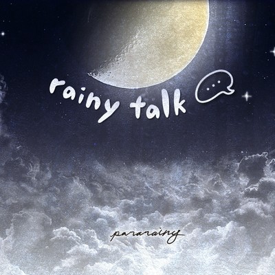 rainy Talk/pararainy
