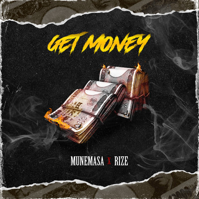 GET MONEY (feat. RIZE)/MUNEMASA