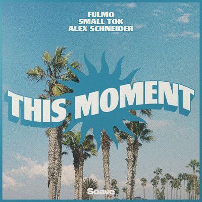 This Moment/Fulmo