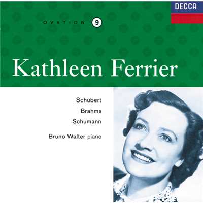 Schumann: Frauenliebe und -leben Op. 42 - 2. Er, der Herrlichste von allen/キャスリーン・フェリアー／ブルーノ・ワルター