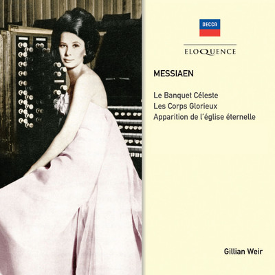 Messiaen: Apparition de l'eglise eternelle/Gillian Weir