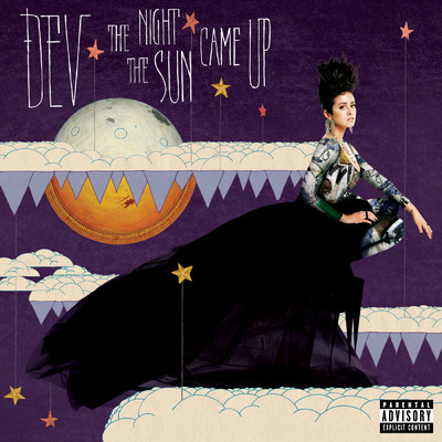 The Night The Sun Came Up (Explicit)/DEV