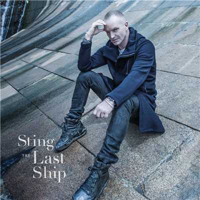 The Last Ship (Deluxe)/スティング